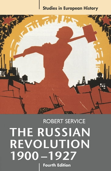 The Russian Revolution, 1900-1927 - Robert Service