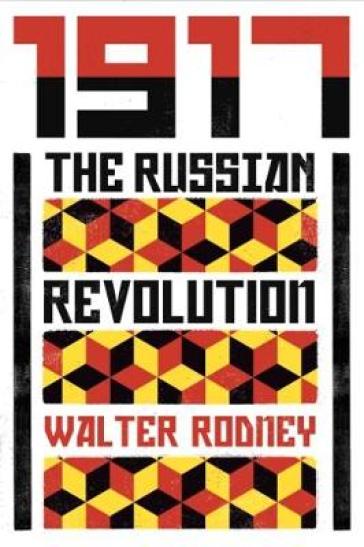 The Russian Revolution - Walter Rodney