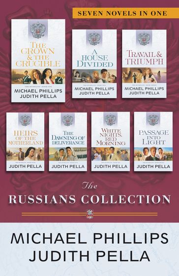 The Russians Collection - Judith Pella - Michael Phillips