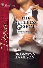 The Ruthless Groom