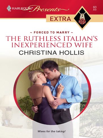 The Ruthless Italian's Inexperienced Wife - Christina Hollis