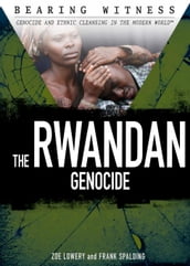 The Rwandan Genocide