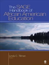 The SAGE Handbook of African American Education