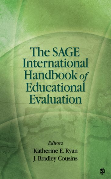 The SAGE International Handbook of Educational Evaluation - J. Bradley Cousins - Katherine E. Ryan