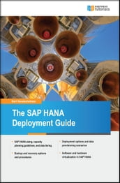 The SAP HANA Deployment Guide