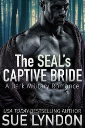 The SEAL s Captive Bride