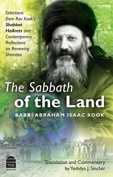 The Sabbath of the Land - Yedidya J Sinclair - Abraham Isaac Hakohen Kook