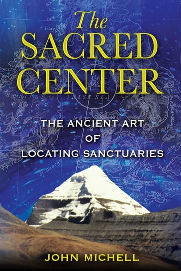 The Sacred Center - John Michell
