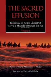 The Sacred Effusion- Volume 2