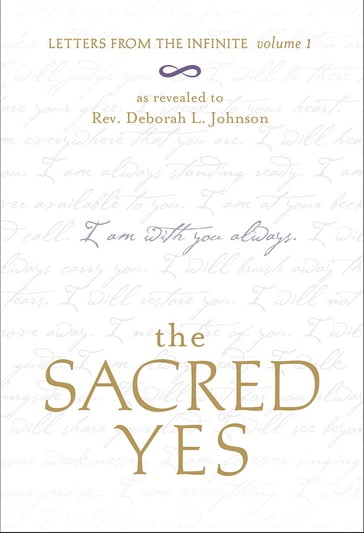 The Sacred Yes - Deborah L. Johnson