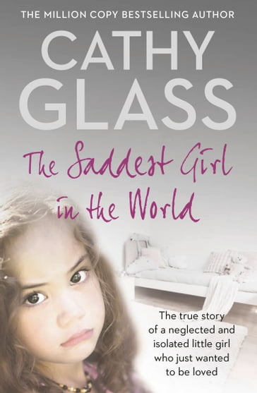 The Saddest Girl in the World - Cathy Glass