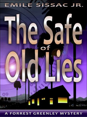 The Safe Of Old Lies - Emile Sissac Jr