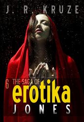 The Saga of Erotika Jones 06