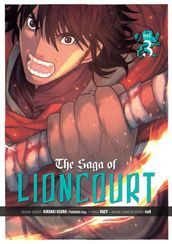 The Saga of Lioncourt: Volume 3