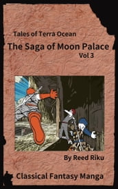 The Saga of Moon Palace Issue 3