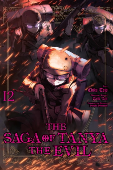 The Saga of Tanya the Evil, Vol. 12 (manga) - Carlo Zen - Chika Tojo - Shinobu Shinotsuki - Rochelle Gancio