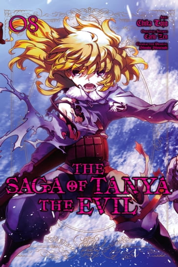 The Saga of Tanya the Evil, Vol. 8 (manga) - Carlo Zen - Chika Tojo - Shinobu Shinotsuki - Rochelle Gancio