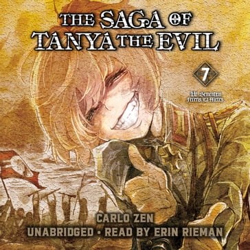 The Saga of Tanya the Evil, Vol. 7 - Carlo Zen - Shinobu Shinotsuki