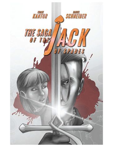 The Saga of the Jack of Spades - Chase Kantor