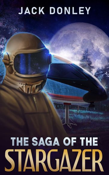 The Saga of the Stargazer - Jack Donley