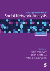 The Sage Handbook of Social Network Analysis