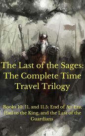 The Sage Saga: The Complete Time Travel Trilogy