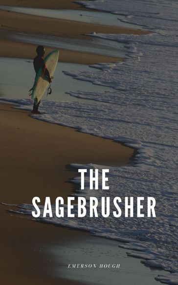 The Sagebrusher - Emerson Hough