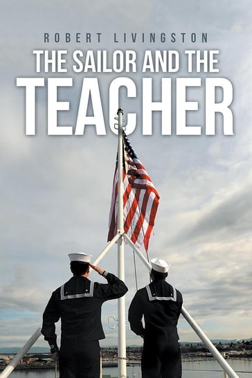The Sailor and the Teacher - Robert Livingston