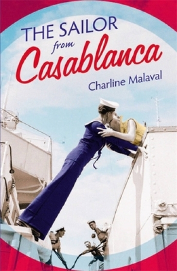 The Sailor from Casablanca - Charline Malaval