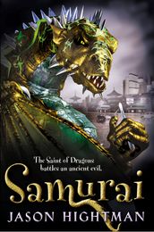 The Saint of Dragons: Samurai