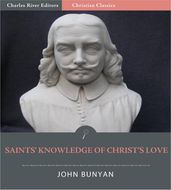 The Saints  Knowledge of Christ s Love (Illustrated Edition)
