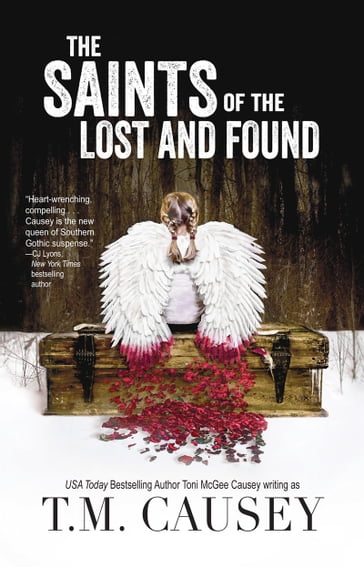 The Saints of the Lost and Found - T.M. Causey - Toni McGee Causey