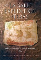The La Salle Expedition to Texas