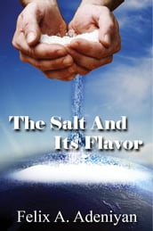 The Salt And Its Flavor