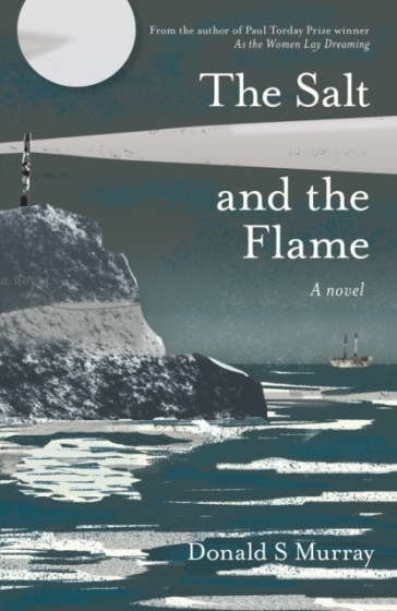 The Salt and the Flame - Donald S Murray