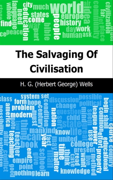 The Salvaging Of Civilization - H. G. (Herbert George) Wells
