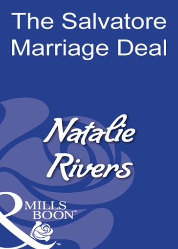 The Salvatore Marriage Deal (Mills & Boon Modern) - Natalie Rivers