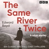 The Same River Twice & Other Stories