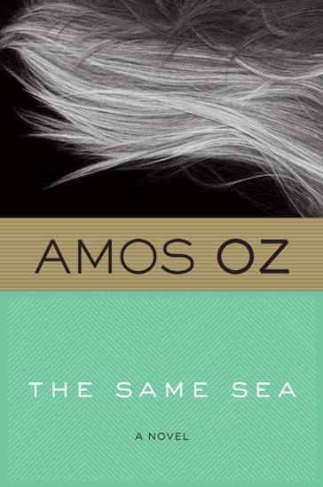 The Same Sea - Amos Oz