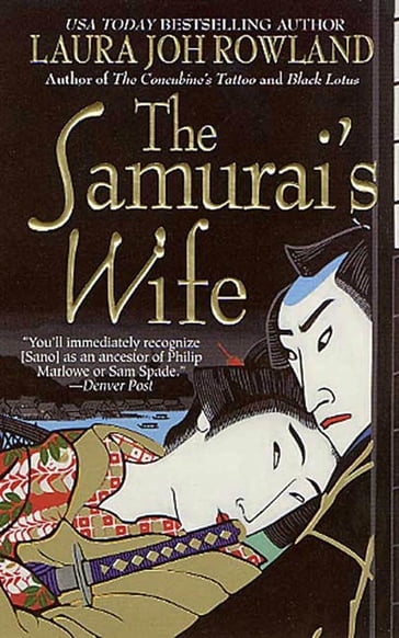 The Samurai's Wife - Laura Joh Rowland