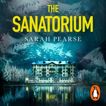 The Sanatorium - Sarah Pearse