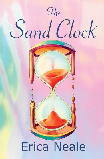 The Sand Clock - Erica Neale