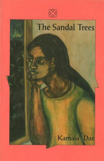 The Sandal Trees & Other Stories - Kamala Das(Author)