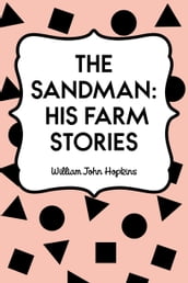 The Sandman: His Farm Stories
