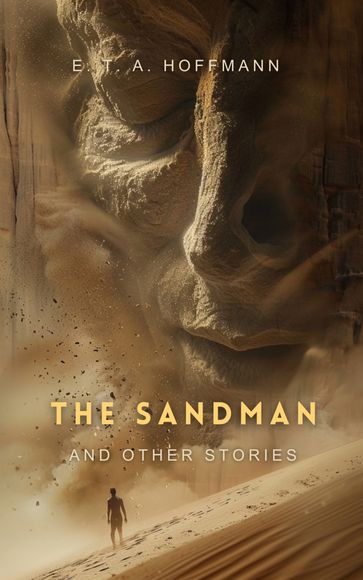 The Sandman and Other Tales - E. HOFFMANN