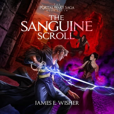 The Sanguine Scroll - James E Wisher