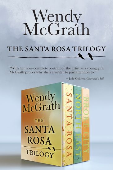 The Santa Rosa Trilogy - Wendy McGrath