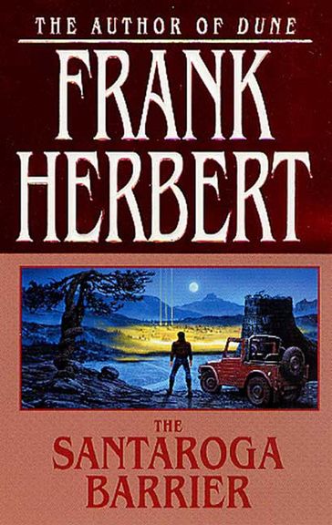 The Santaroga Barrier - Frank Herbert