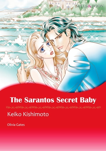 The Sarantos Secret Baby (Mills & Boon Comics) - Olivia Gates