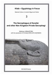 The Sarcophagus of Hunefer and other New Kingdom Private Sarcophagi